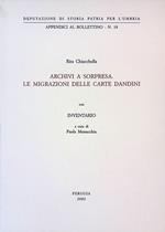 Archivi a sorpresa. Le migrazioni delle carte Dandini