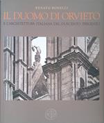 Il Duomo di Orvieto e l'architettura italiana del Duecento Trecento