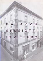 Palazzo Brugiotti in Viterbo