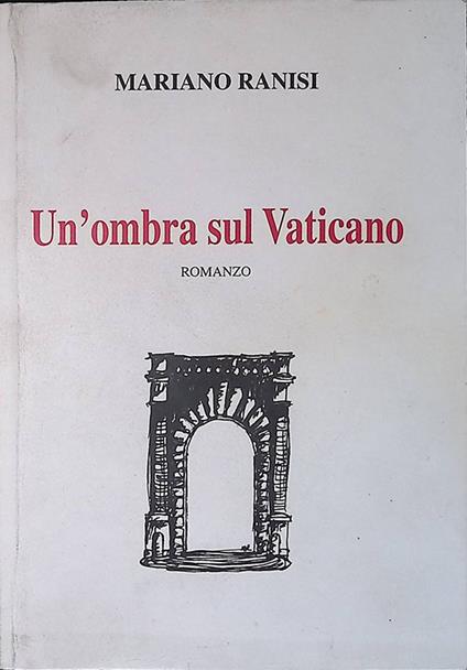 Un'ombra sul Vaticano - Mariano Ranisi - copertina