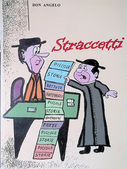 Straccetti di storia di costume di battute leggere - Angelo Don - copertina