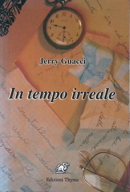 In tempo irreale - Jerry Guacci - copertina