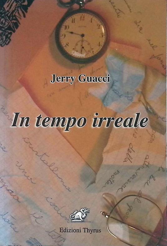 In tempo irreale - Jerry Guacci - copertina