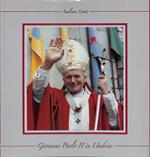 Giovanni Paolo II in Umbria