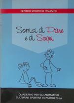 Sorrisi di pane e di sogni