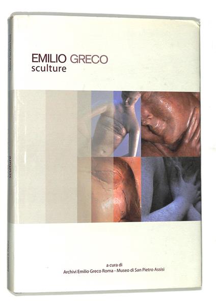 Emilio Greco. Sculture - Emilio Greco - copertina