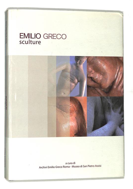 Emilio Greco. Sculture - Emilio Greco - copertina