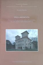 Villa Redenta. Genesi, arte, documentazione relativa all'acquisizione alla mano pubblica della residenza spoletina