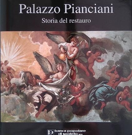 Palazzo Pianciani. Storia del restauro - Cementi Vincenzo - copertina