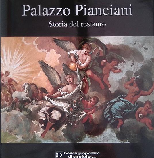 Palazzo Pianciani. Storia del restauro - Cementi Vincenzo - copertina