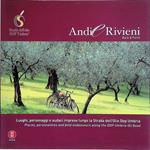Andi e Rivieni. Luoghi, personaggi e audaci imprese lungo la Strada dell'Olio Dop Umbra - Back e Forth. Places, personalities and bold endeavours along the Dop Umbria Oil Road