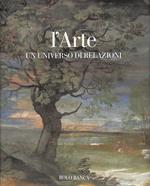 L' arte un universo di relazioni, le mostre di Bologna 1950-2001