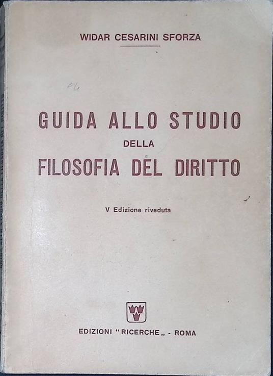 Guida allo studio della filosofia del diritto - Widar Cesarini Sforza - copertina
