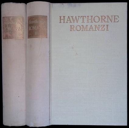 Romanzi. Tomo I e II - Nathaniel Hawthorne - copertina