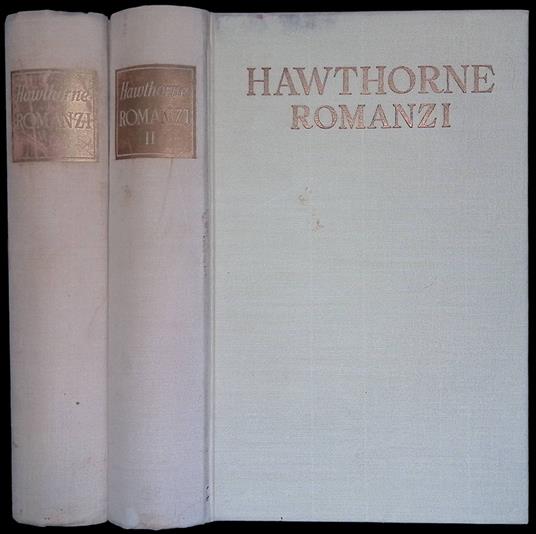 Romanzi. Tomo I e II - Nathaniel Hawthorne - copertina