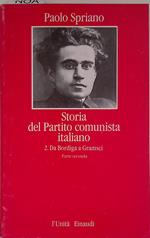 Storia del Partito Comunista Italiano. 2. Da Bordiga a Gramsci. Parte seconda