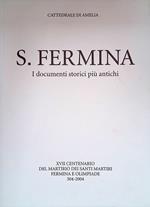 S. Fermina. I documenti storici più antichi
