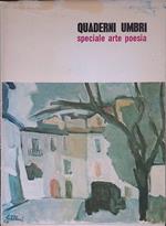 Quaderni umbri. Materiali per un bilancio della cultura umbra contemporanea. 1 Poeti e artisti