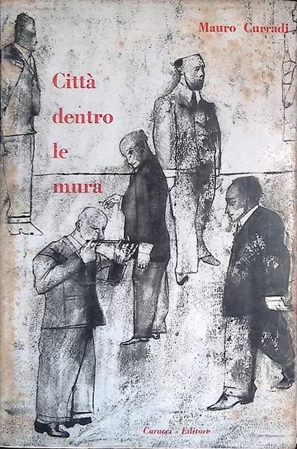 Città dentro le mura - Mauro Curradi - copertina