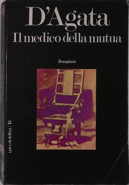 Il medico della mutua - Giuseppe D'Agata - copertina