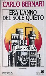 Era l'anno del sole quieto