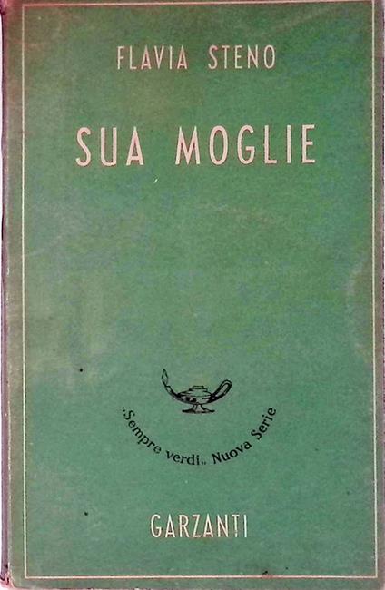 Sua moglie - Flavia Steno - copertina