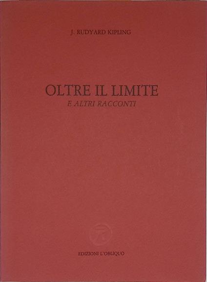 Oltre il limite e altri racconti - Rudyard Kipling - copertina