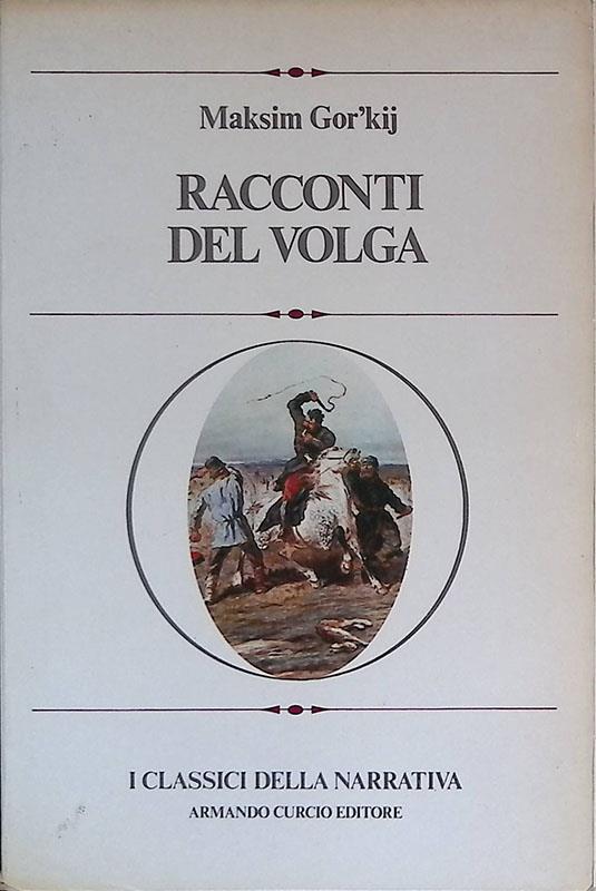 Racconti del Volga - Maksim Gorkij - copertina