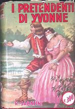 I pretendenti di Yvonne