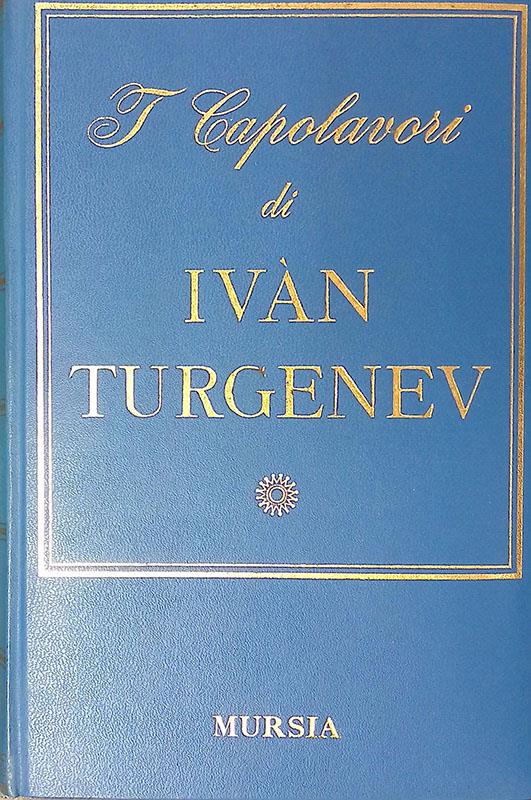 I Capolavori - Ivan Turgenev - copertina