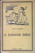 Il signor Zero. A cura di Michelangelo Antonioni