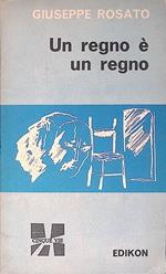 Un regno è un regno