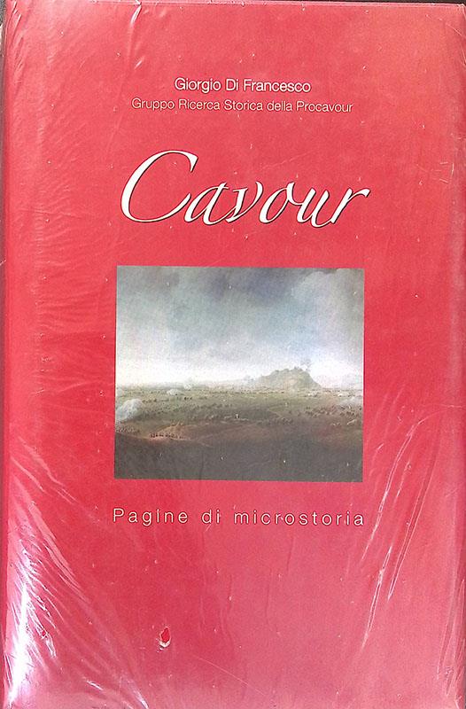 Cavour. Pagine di microstoria - Giorgio Di Francesco - copertina