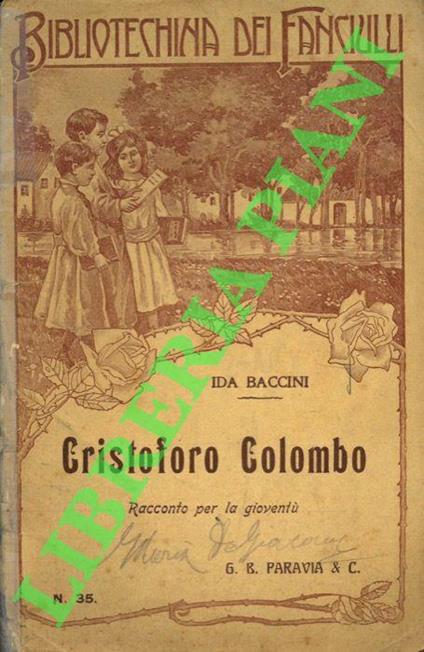 Cristoforo Colombo. Racconto per la Gioventù - Ida Baccini - copertina