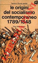 Le origini del socialismo contemporaneo 1789/1848
