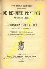 Divi Thomae Aquinatis. De regimine principum ad regem cypri et de regimine Brabantiae. Politica opuscule duo