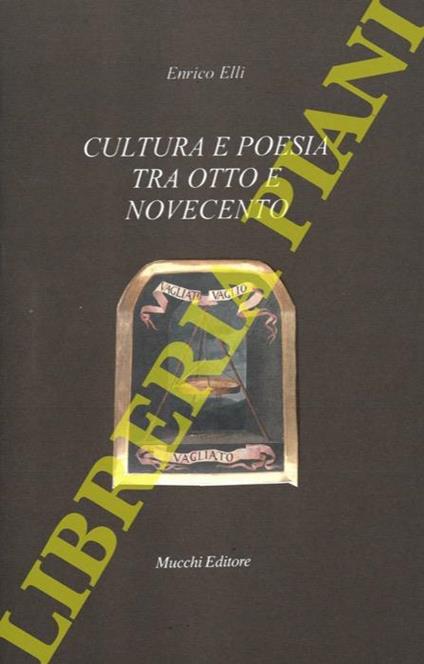 Cultura e poesia tra Otto e Novecento - Enrico Elli - copertina