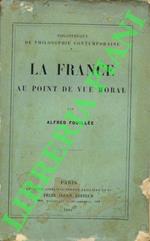 La France au point de vue morale