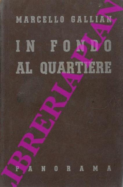 In fondo al quartiere - Marcello Gallian - copertina