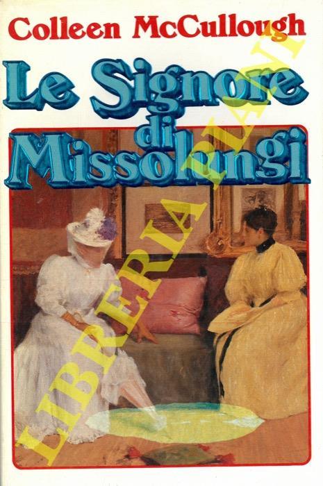 Le Signore di Missolungi - Colleen McCullough - copertina
