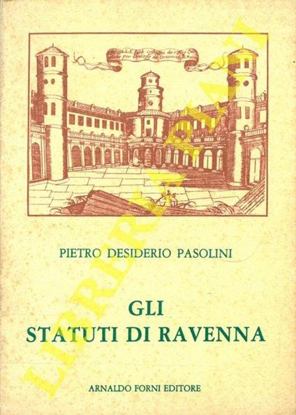 Gli statuti di Ravenna - P.D. Pasolini - copertina