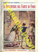 Le avventure del Fante di Fiori. (La gioventù di Enrico IV)