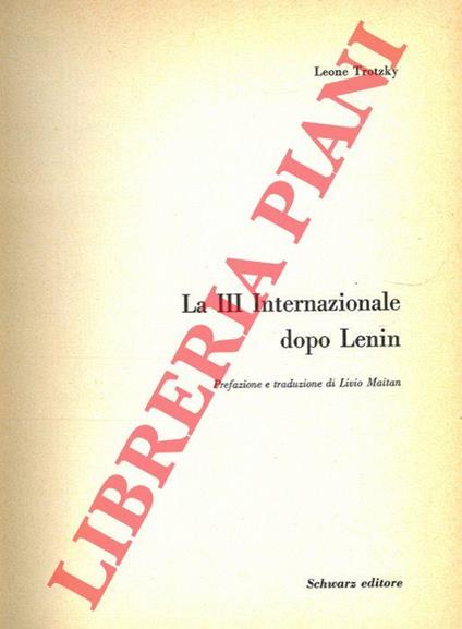 La III Internazionale dopo Lenin - Lev Trotzky - copertina