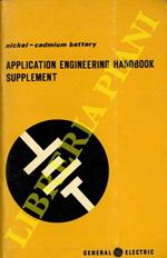 Nickel-cadmium battery. Application engineering handbook supplement