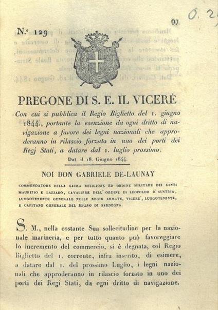 Pregone di S.E. con cui si pubblica il Regio Biglietto relatovo all'esenzione dal diritto di navigazione a favore dei legni nazionali in rilascio forzato in uno dei porti dei Regi Stati - copertina