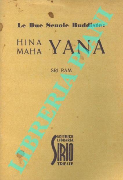 Le Due Scuole Buddiste: Hina Maha Yana - Yogi Ramacharaka - copertina