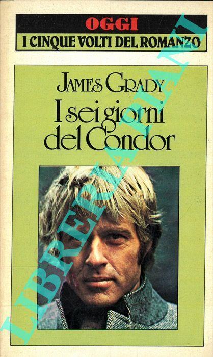I sei giorni del condor - James Grady - copertina