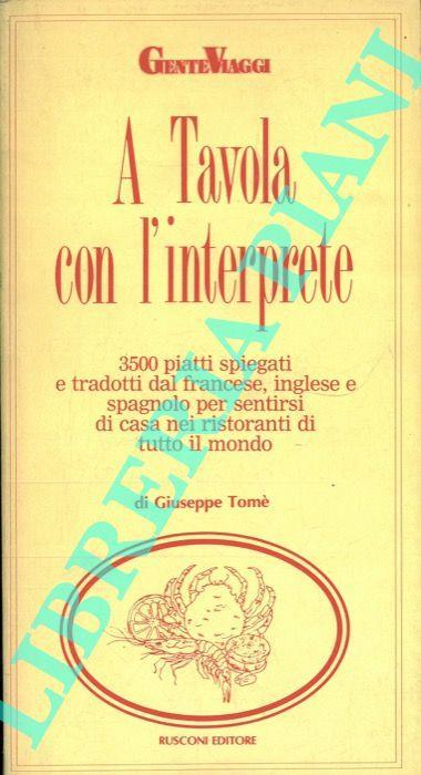 A Tavola con l'interprete - Giuseppe Tomè - copertina