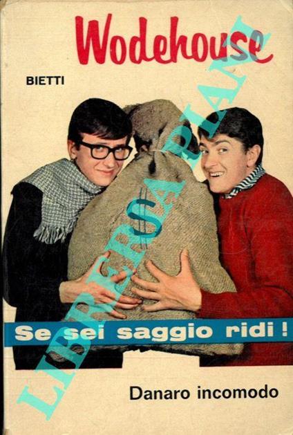 Danaro incomodo - Pelham G. Wodehouse - copertina