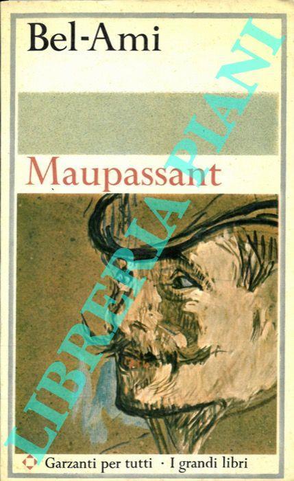 Bel. Ami - Guy de Maupassant - copertina